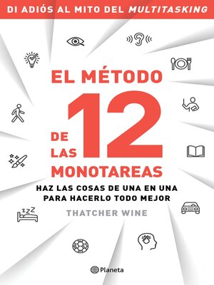 cover image of El método de las 12 monotareas (Edición mexicana)